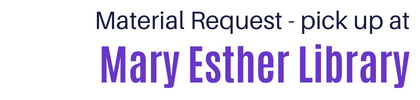 request from Mary Esther Library