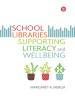 School_Libraries_Supporting_Literacy_and_Wellbeing