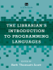 The_Librarian_s_Introduction_to_Programming_Languages